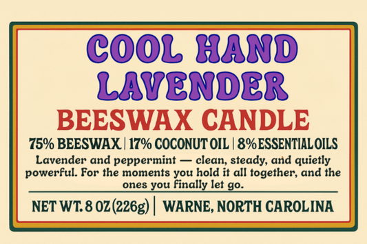 Cool Hand Lavender candle label featuring lavender and peppermint essential oils, hand-poured beeswax in a matte black tin, 4oz and 8oz